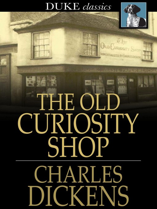 Titeldetails für The Old Curiosity Shop nach Charles Dickens - Verfügbar
